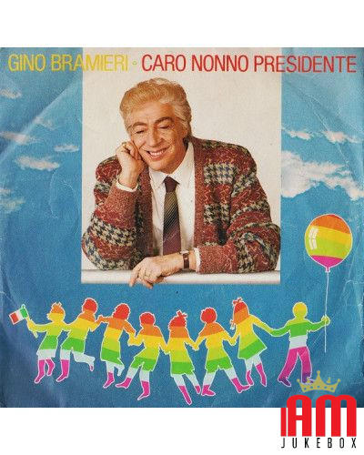 Caro Nonno Presidente [Gino Bramieri] - Vinyl 7", 45 RPM, Stereo