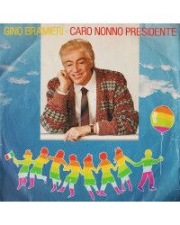 Caro Nonno Presidente [Gino Bramieri] - Vinyl 7", 45 RPM, Stereo