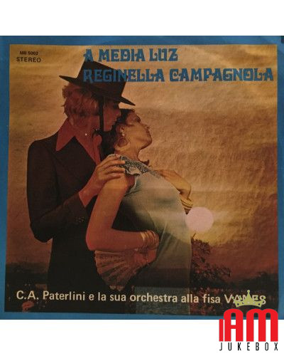 A Media Luz   Reginella Campagnola [Carlo Alberto Paterlini E La Sua Orchestra,...] - Vinyl 7", 45 RPM