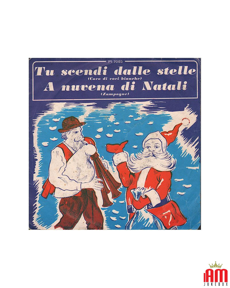 Tu Scendi Dalle Stelle   A Nuvena Di Natali [Unknown Artist] - Vinyl 7