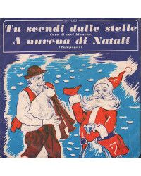 Tu Scendi Dalle Stelle   A Nuvena Di Natali [Unknown Artist] - Vinyl 7