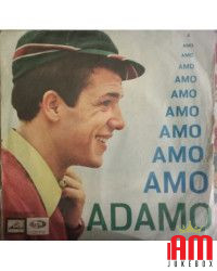 Amo [Adamo] - Vinyl 7", 45 RPM