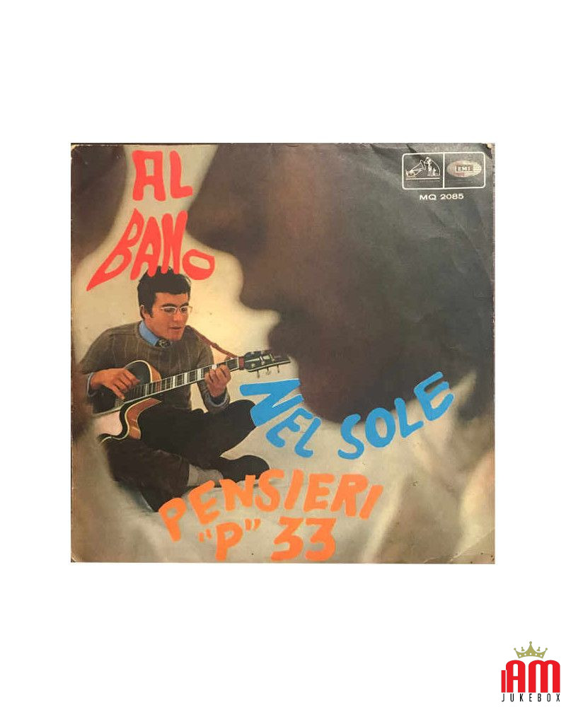 Nel Sole   Pensieri "P" 33 [Al Bano Carrisi] - Vinyl 7", 45 RPM