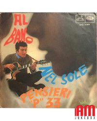 Nel Sole   Pensieri "P" 33 [Al Bano Carrisi] - Vinyl 7", 45 RPM