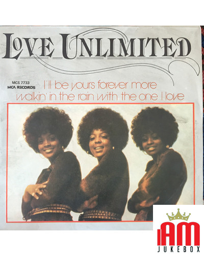 Ich werde deins sein für immer mehr Walkin' im regen mit dem, den ich liebe [Love Unlimited] - Vinyl 7, 45 RPM, Single [product.