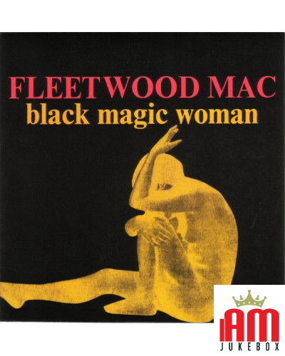 Schwarze Magie Frau [Fleetwood Mac] - Vinyl 7, 45 RPM, Reissue [product.brand] 1 - Shop I'm Jukebox 