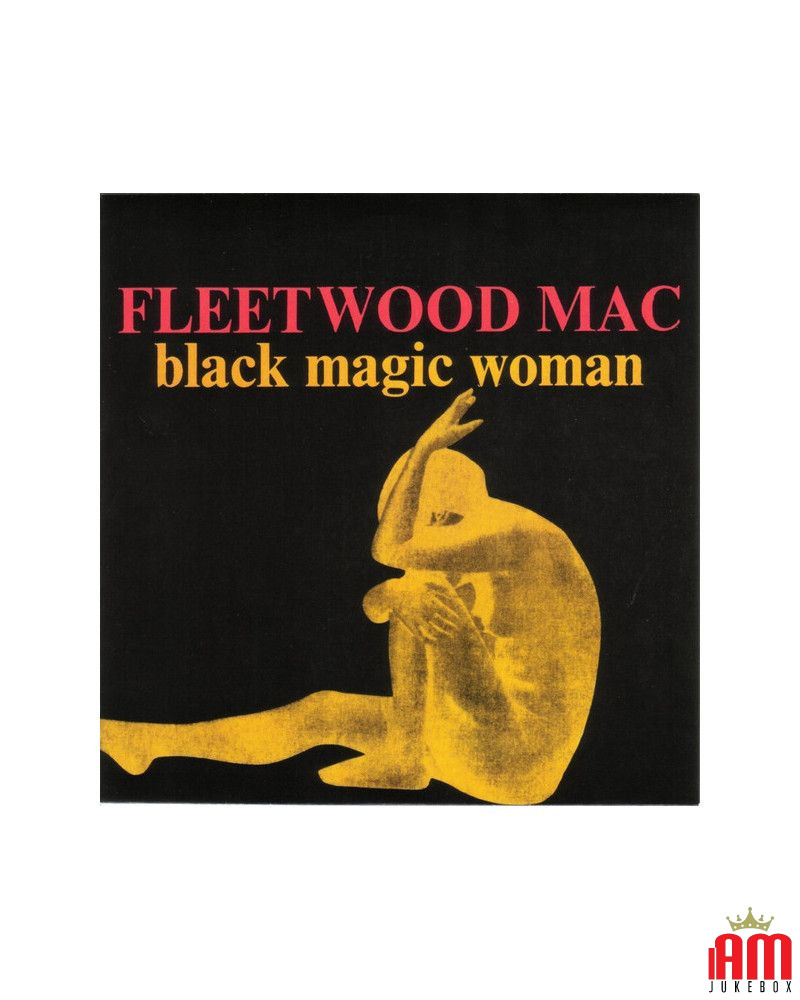 Black Magic Woman [Fleetwood Mac] - Vinyl 7", 45 RPM, Reissue