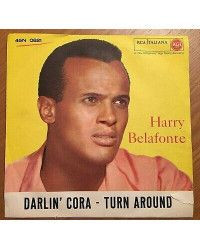 Darlin' Cora   Turn Around [Harry Belafonte] - Vinyl 7", 45 RPM, Mono