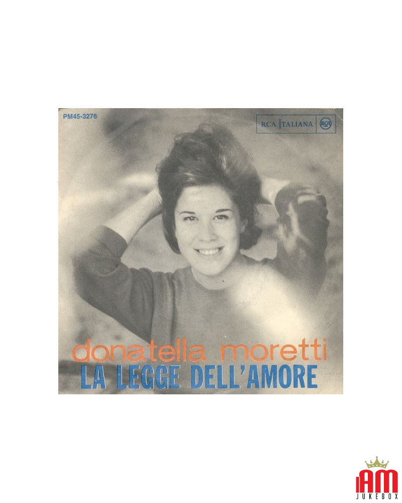 La Legge Dell'Amore   Non Temere [Donatella Moretti] - Vinyl 7", 45 RP