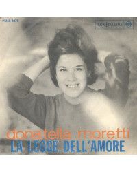 La Legge Dell'Amore   Non Temere [Donatella Moretti] - Vinyl 7", 45 RPM, Mono