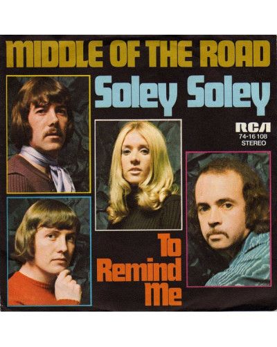 Soley Soley [Middle Of The Road] - Vinyl 7", 45 RPM, Single, Stereo