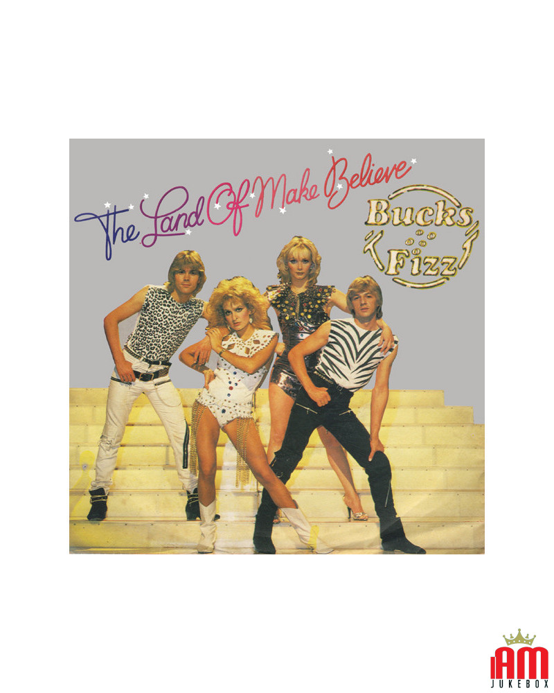 The Land Of Make Believe [Bucks Fizz] - Vinyl 7", 45 RPM, Single [product.brand] 1 - Shop I'm Jukebox 