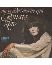 Mi Vendo   Morire Qui [Renato Zero] - Vinyl 7", 45 RPM, Stereo