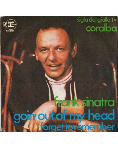 Goin' Out Of My Head   Forget To Remember [Frank Sinatra] - Vinyl 7", 45 RPM