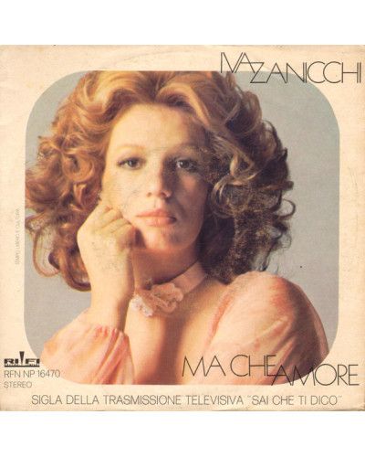 Ma Che Amore [Iva Zanicchi] - Vinyl 7", 45 RPM, Stereo