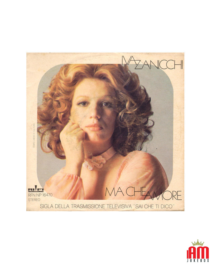 Was für eine Liebe [Iva Zanicchi] - Vinyl 7, 45 RPM, Stereo [product.brand] 1 - Shop I'm Jukebox 