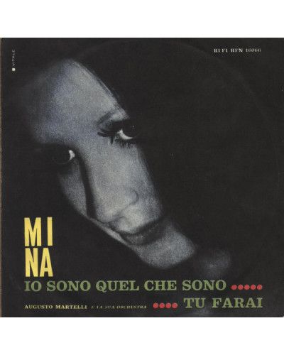 Io Sono Quel Che Sono   Tu Farai [Mina (3)] - Vinyl 7", 45 RPM