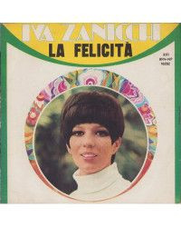 La Felicità [Iva Zanicchi] - Vinyl 7", 45 RPM