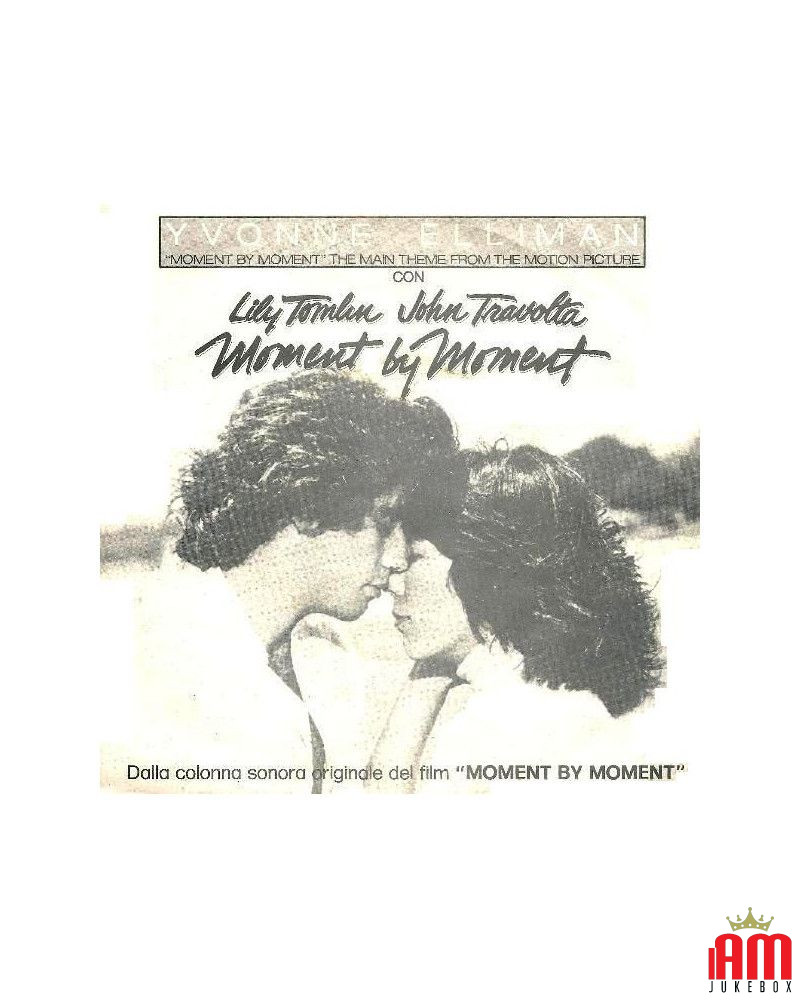 Moment By Moment (The Main Theme From The Motion Picture) [Yvonne Elliman] - Vinyl 7", 45 RPM