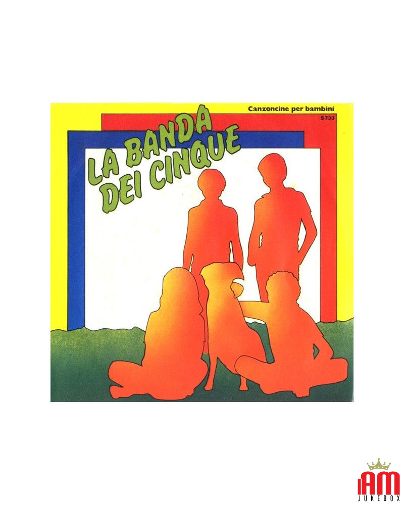 La Banda Dei Cinque [Tilly (4),...] - Vinyl 7", 45 RPM