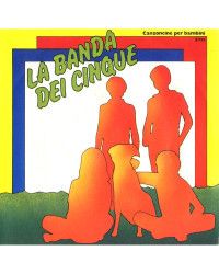 La Banda Dei Cinque [Tilly (4),...] - Vinyl 7", 45 RPM