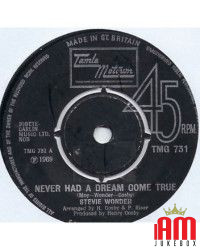 Never Had A Dream Come True [Stevie Wonder] - Vinyl 7", 45 RPM, Single