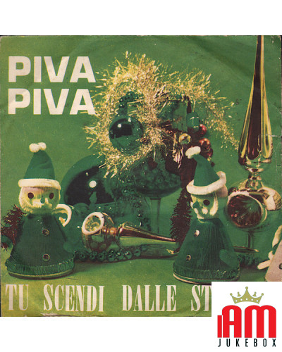 Piva Piva Tu Scendi Dalle Stelle [Coro Di Voci Bianche] - Vinyl 7", 45 RPM [product.brand] 1 - Shop I'm Jukebox 