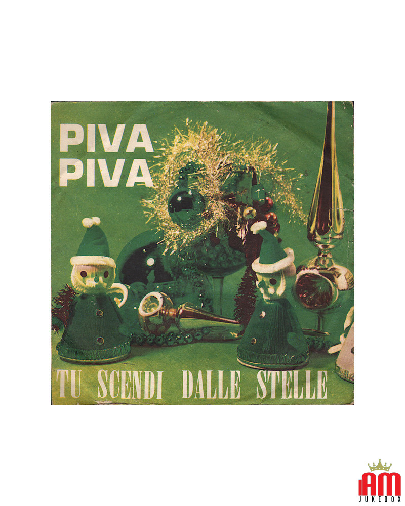 Piva Piva Tu Scendi Dalle Stelle [Coro Di Voci Bianche] - Vinyl 7", 45 RPM [product.brand] 1 - Shop I'm Jukebox 