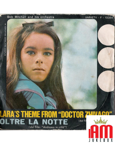 Lara's Theme From "Doctor Zhivago" Oltre La Notte [Bob Mitchell And His Orchestra] - Vinyl 7", 45 RPM [product.brand] 1 - Shop I