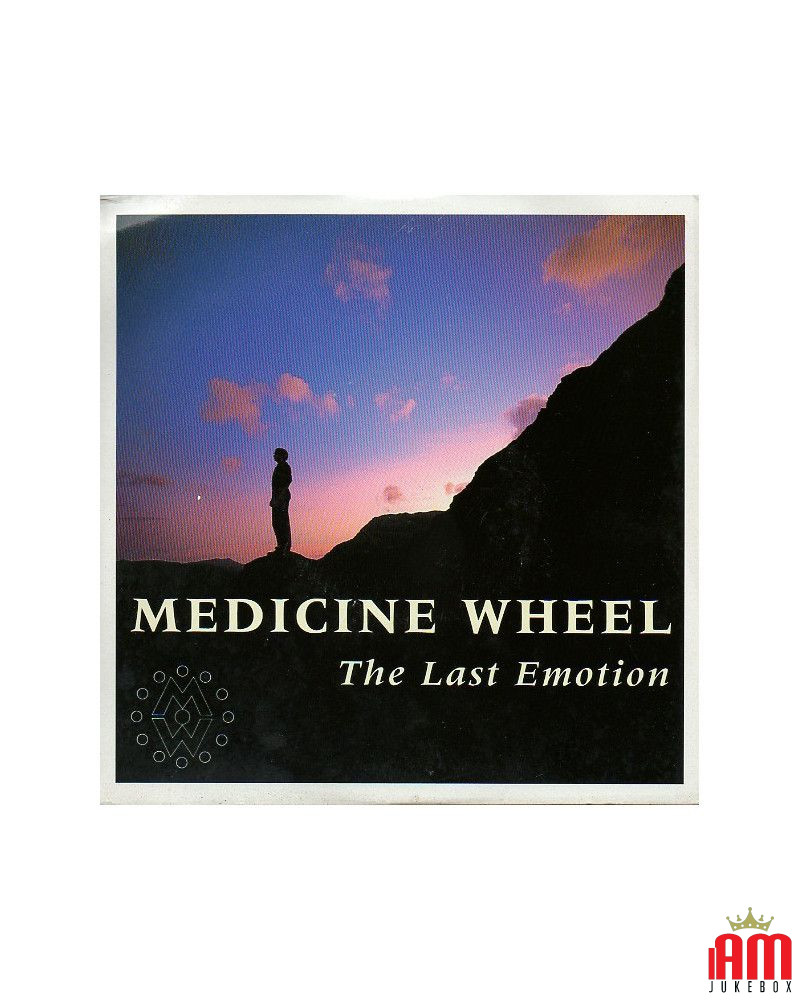 The Last Emotion [Medicine Wheel (2)] - Vinyl 7", 45 RPM, Single