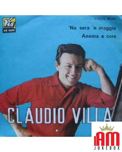 'Na Sera 'E May Anema und Core [Claudio Villa] - Vinyl 7, 45 RPM [product.brand] 1 - Shop I'm Jukebox 