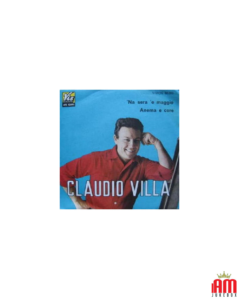 'Na Sera 'E May Anema und Core [Claudio Villa] - Vinyl 7, 45 RPM [product.brand] 1 - Shop I'm Jukebox 