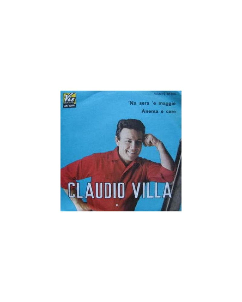 'Na Sera 'E Maggio   Anema E Core [Claudio Villa] - Vinyl 7", 45 RPM