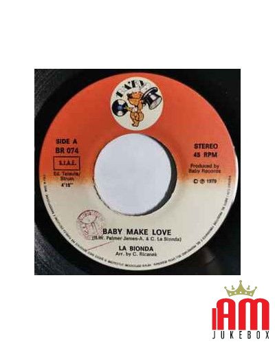 Baby Make Love [La Bionda] - Vinyl 7", 45 RPM, Single [product.brand] 1 - Shop I'm Jukebox 