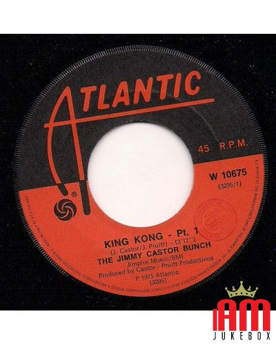 King Kong Part 1-Part 2 [The Jimmy Castor Bunch] - Vinyle 7", 45 tours, single [product.brand] 1 - Shop I'm Jukebox 