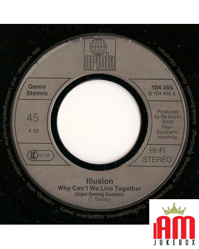 Why Can't We Live Together [Illusion (2)] - Vinyl 7", Single, 45 RPM [product.brand] 1 - Shop I'm Jukebox 