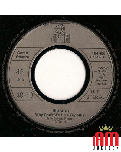 Why Can't We Live Together [Illusion (2)] – Vinyl 7", Single, 45 RPM [product.brand] 1 - Shop I'm Jukebox 