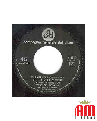 Se La Vita È Così [Tony Del Monaco] - Vinyl 7", 45 RPM, Single