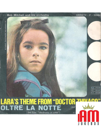 Lara's Theme From "Doctor Zhivago" Oltre La Notte [Bob Mitchell And His Orchestra] - Vinyl 7", 45 RPM [product.brand] 1 - Shop I