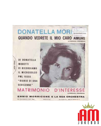 Quando Vedrete Il Mio Caro Amore Matrimonio D'Interesse [Donatella Moretti] - Vinyl 7", 45 RPM, Mono [product.brand] 1 - Shop I'