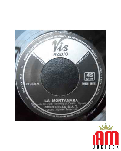 La Montanara La Bêrgera [Coro Della S.A.T.] - Vinyl 7", 45 RPM [product.brand] 1 - Shop I'm Jukebox 