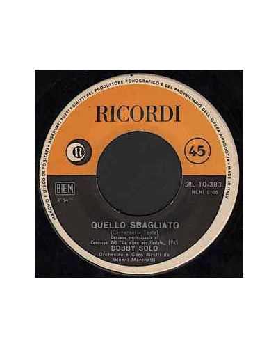 Quello Sbagliato   Lascio Fare A Te [Bobby Solo] - Vinyl 7", 45 RPM, Repress