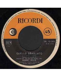 Quello Sbagliato   Lascio Fare A Te [Bobby Solo] - Vinyl 7", 45 RPM, Repress