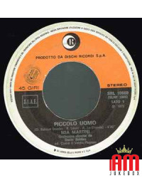 Piccolo Uomo [Mia Martini] - Vinyl 7", 45 RPM, Stereo