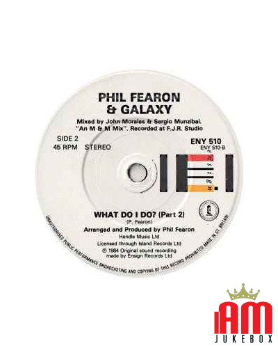 What Do I Do? [Phil Fearon & Galaxy] - Vinyl 7", 45 RPM, Single, Stereo [product.brand] 1 - Shop I'm Jukebox 