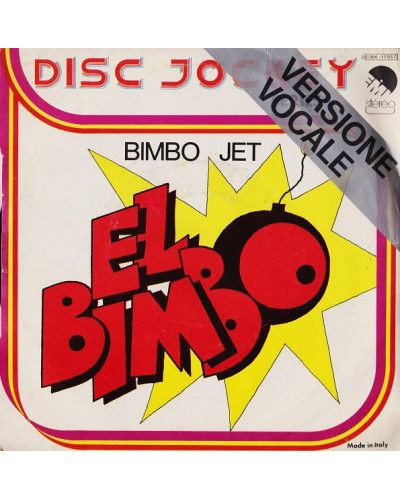 El Bimbo [Bimbo Jet] - Vinyl 7", 45 RPM, Stereo [product.brand] 1 - Shop I'm Jukebox 