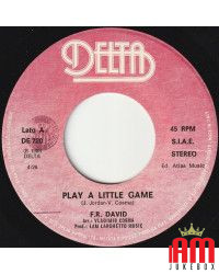 Play A Little Game [F.R. David] - Vinyl 7", 45 RPM, Single, Stereo