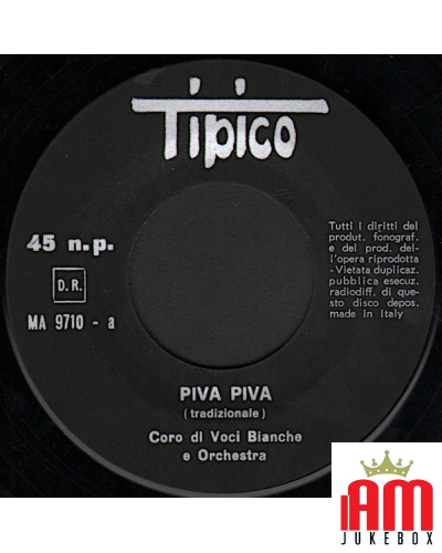 Piva Piva Tu Scendi Dalle Stelle [Coro Di Voci Bianche] - Vinyl 7", 45 RPM [product.brand] 1 - Shop I'm Jukebox 