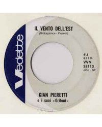 Il Vento Dell'Est [Gian Pieretti] - Vinyl 7", 45 RPM, Single