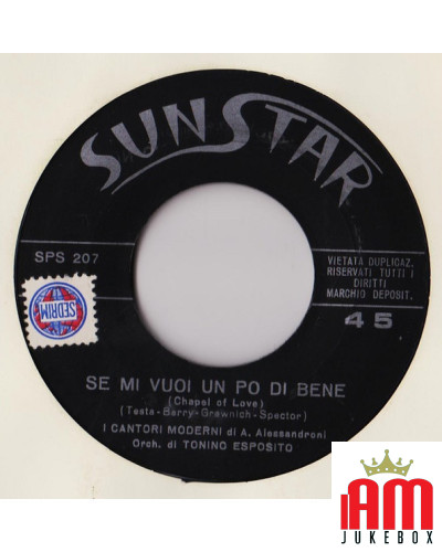 Se Mi Vuoi Un Po' Di Bene Un Giorno O L'Altro [I Cantori Moderni di Alessandroni] - Vinyl 7", 45 RPM [product.brand] 1 - Shop I'